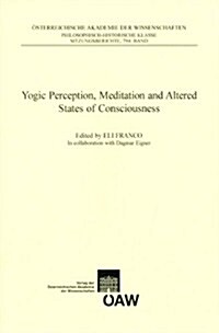 Yogic Perception, Meditation and Alterd States of Consciousness (Paperback)