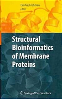 Structural Bioinformatics of Membrane Proteins (Hardcover)