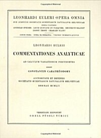 Commentationes Analyticae Ad Calculum Variationum Pertinentes (Hardcover)