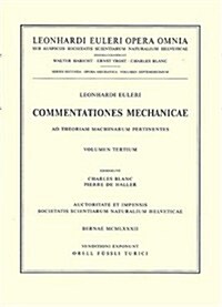 Commentationes Mechanicae Et Astronomicae Ad Physicam Pertinentes (Hardcover, 1994)