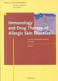 Immunology and Drug Therapy of Allergic Skin Diseases (Hardcover)