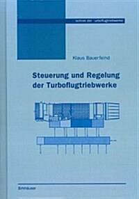 Steuerung Und Regelung Der Turboflugtriebwerke (Hardcover, 1999)