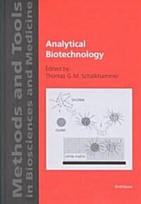 Analytical Biotechnology (Hardcover)