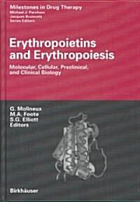 Erythropoietins and Erythropoiesis (Hardcover)