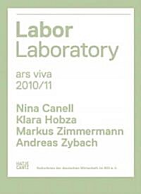 Labor Laboratory: Ars Viva (Hardcover, 2010/11)