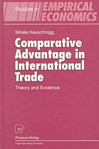 Comparative Advantage in International Trade: Theory and Evidence (Hardcover)