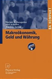 Makro?onomik, Geld Und W?rung (Paperback, 2009)