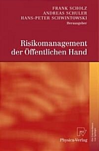 Risikomanagement Der ?fentlichen Hand (Hardcover, 2009)