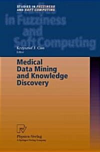 Medical Data Mining and Knowledge Discovery (Paperback)