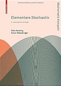 Elementare Stochastik (Paperback, 2, 2. Aufl. 2010)