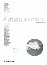 Of Bridges & Borders (Hardcover, Bilingual)