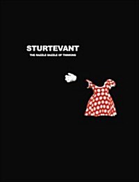 Elaine Sturtevant: The Razzle Dazzle of Thinking (Hardcover)