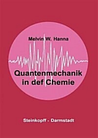 Quantenmechanik in Der Chemie (Paperback)