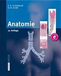 Anatomie: Histologie, Entwicklungsgeschichte, Makroskopische Und Mikroskopische Anatomie, Topographie (Hardcover, 10)