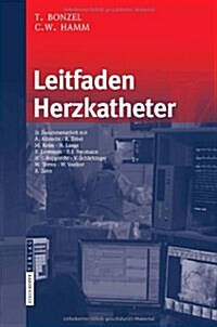 Leitfaden Herzkatheter (Hardcover, 2009)