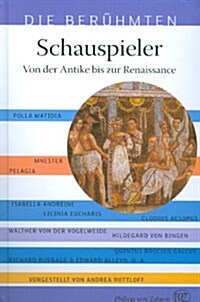 Schauspieler - Von Der Antike Bis Zur Renaissance (Paperback)