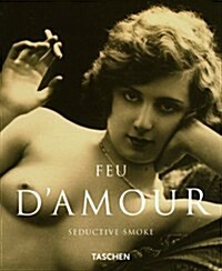 Feu DAmour: Seductive Smoke (Paperback)