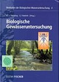 Biologische Gewasseruntersuchung: Methoden Der Biologschen Wasseruntersuchung 2 (Hardcover)