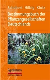 Bestimmungsbuch der Pflanzengesellschaften Deutschlands (Hardcover)