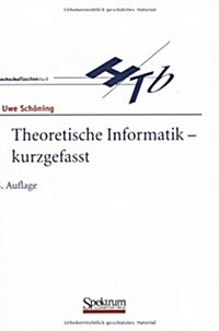 Theoretische Informatik - Kurzgefasst (Paperback, 4th)