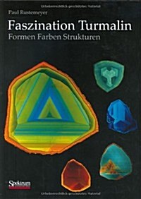 Faszination Turmalin (Hardcover)