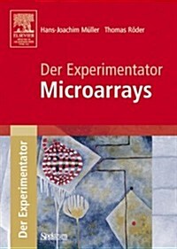 Der Experimentator: Microarrays (Paperback, 2004)