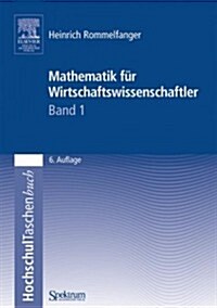 Mathematik Fur Wirtschaftswissenschaftler I (Paperback, 6th ed.)