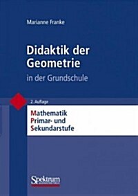Didaktik der Geometrie In der Grundschule (Paperback, 2nd)