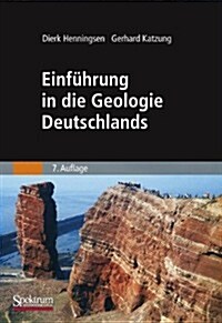 Einf?rung in Die Geologie Deutschlands (Hardcover, 7)