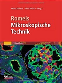 Romeis Mikroskopische Technik (Hardcover, 18)