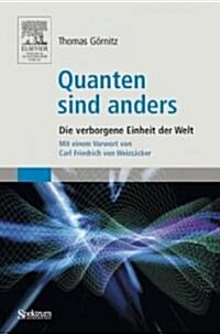 Quanten Sind Anders: Die Verborgene Einheit der Welt (Paperback)