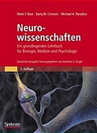 Neurowissenschaften: Ein Grundlegendes Lehrbuch Fur Biologie, Medizin Und Psychologie = Neuroscience (Hardcover, 3)