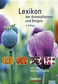 Lexikon Der Arzneipflanzen Und Drogen (Hardcover, 2)