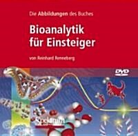 Bild-DVD, Bioanalytik Fur Einsteiger: Alle Grafiken Des Buches (Bild-DVD) (Hardcover, Bild-DVD)