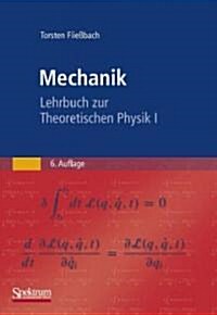 Mechanik: Lehrbuch Zur Theoretischen Physik I (Hardcover, 6, 6. Aufl. 2009)