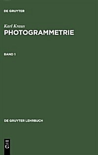 Photogrammetrie (Hardcover, 7, 7. Vollst. Bear)
