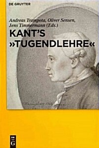 Kants Tugendlehre: A Comprehensive Commentary (Hardcover)
