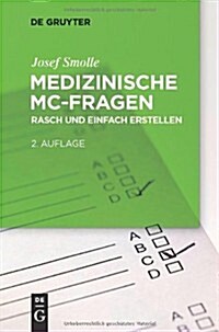 Medizinische MC-Fragen: Ein Praxisleitfaden F? Lehrende (Paperback, 2)