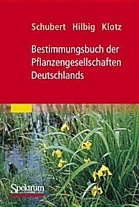 Bestimmungsbuch Der Pflanzengesellschaften Deutschlands (Paperback)