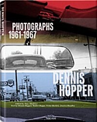 Dennis Hopper: Photographs 1961 1967 (Hardcover)