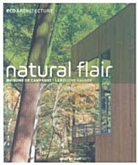 Natural Flair: Maisons de Campagne/Landliche Hauser (Paperback)