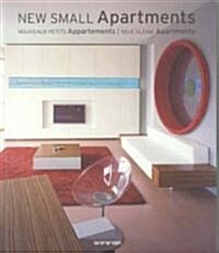 New Small Apartments/Nouveaux Petits Appartements/Neue Kleine Apartments (Paperback, Multilingual)