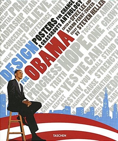 Design for Obama. Posters for Change: A Grassroots Anthology (Hardcover)