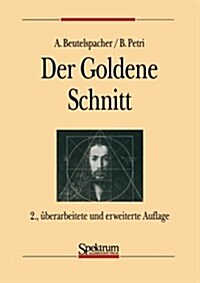 Der Goldene Schnitt (Paperback, 2, 2. Aufl. 1996)