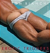 Erotic Triggers: What Turns Us on (Hardcover)