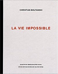 Christian Boltanski: La Vie Impossible: What People Remember about Him (Paperback)