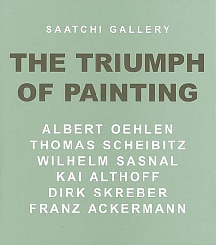 The Triumph of Painting (Hardcover)