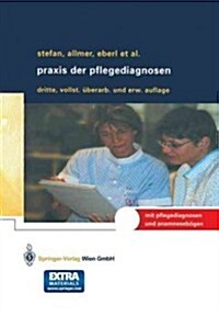 Praxis Der Pflegediagnosen (Hardcover, 3, 3. Aufl. 2003)