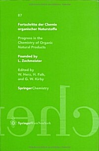 Progress in the Chemistry of Organic Natural Products (Hardcover, 2004)