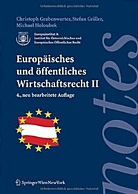 Europaisches Und Affentliches Wirtschaftsrecht II (Paperback, 4th)